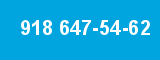 918 647-54-62